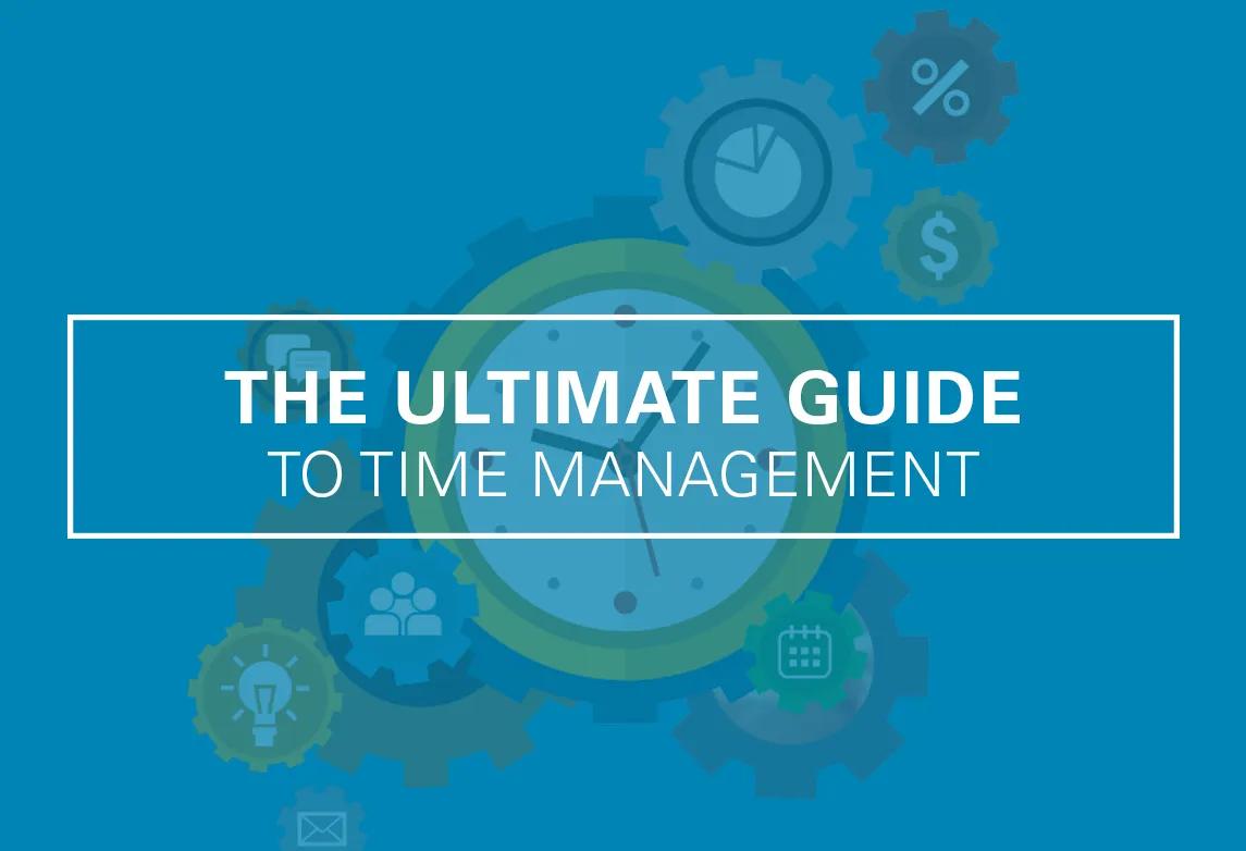 An image of a clock with icons signifying tasks that need to be completed with a text overlay that reads the ultimate guide to time management.