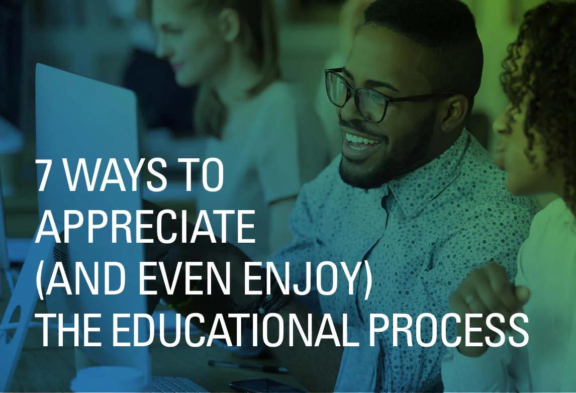 Ways to Appreciate the Educational Process